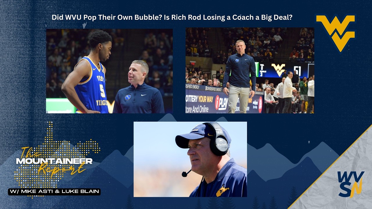 WVU's Bubble Popped, Rich Rod's New Coach Gets Poached | Mountaineer Report