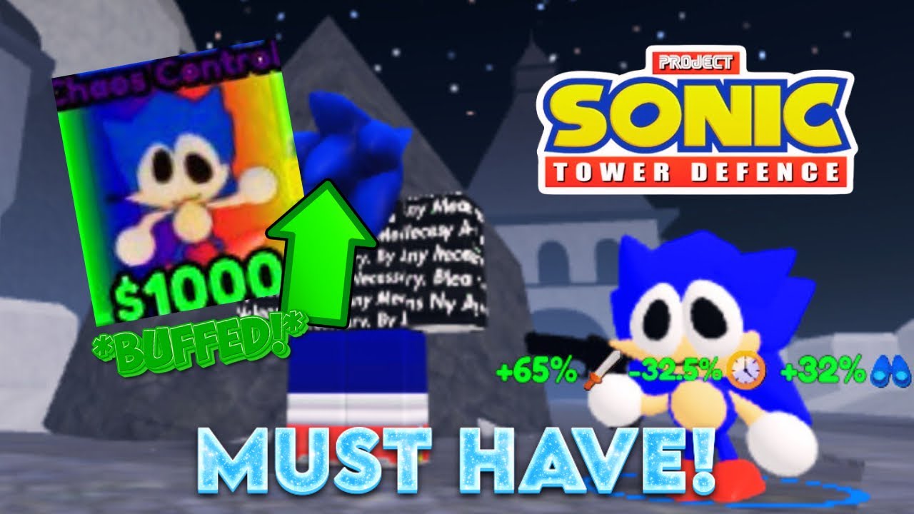 Testing Out The New Buffed Sonk! In Project: Sonic Td