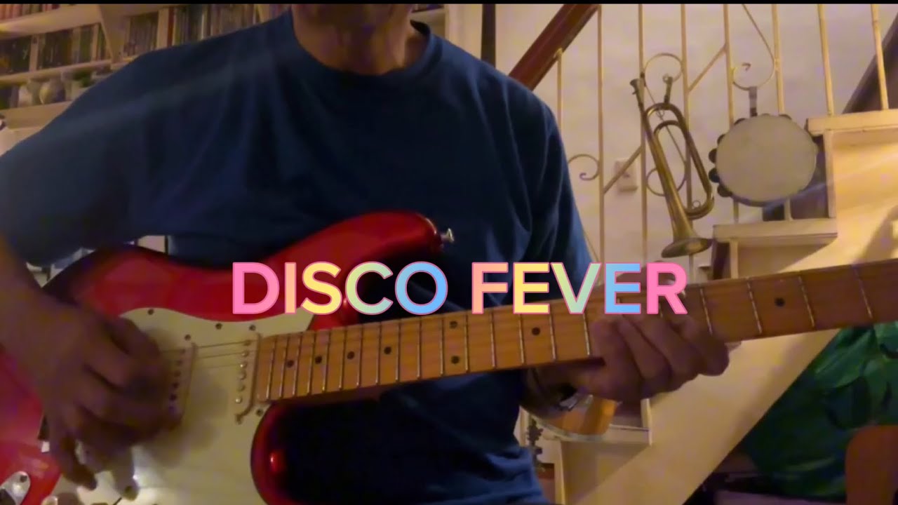 DISCO FEVER - Chords and Lyrics