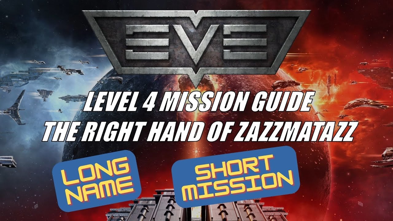 EVE Online: L4 Guide - Right Hand of Zazzmatazz