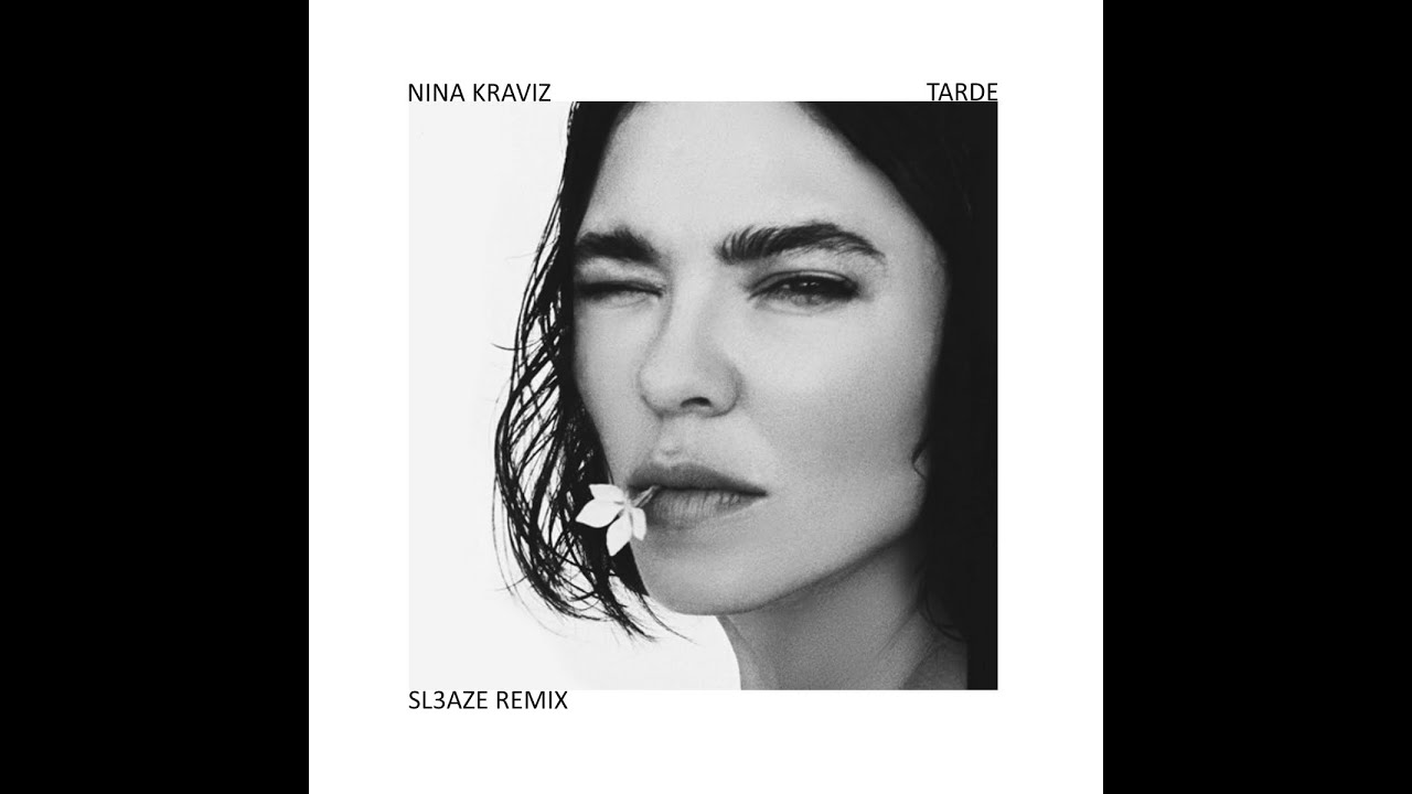 Nina Kraviz - Tarde (Sl3aze Remix)
