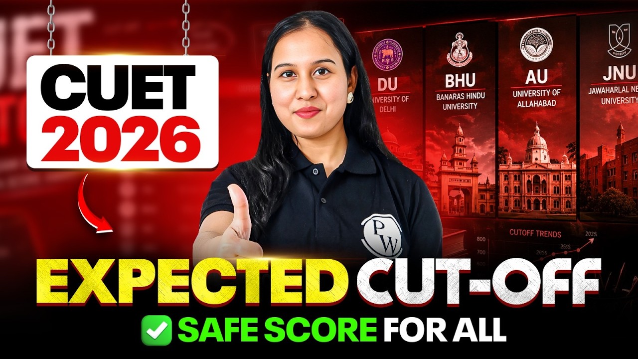 CUET 2026 Expected Cut Off 🔥| Safe Score for DU, BHU, AU & JNU | Complete Analysis