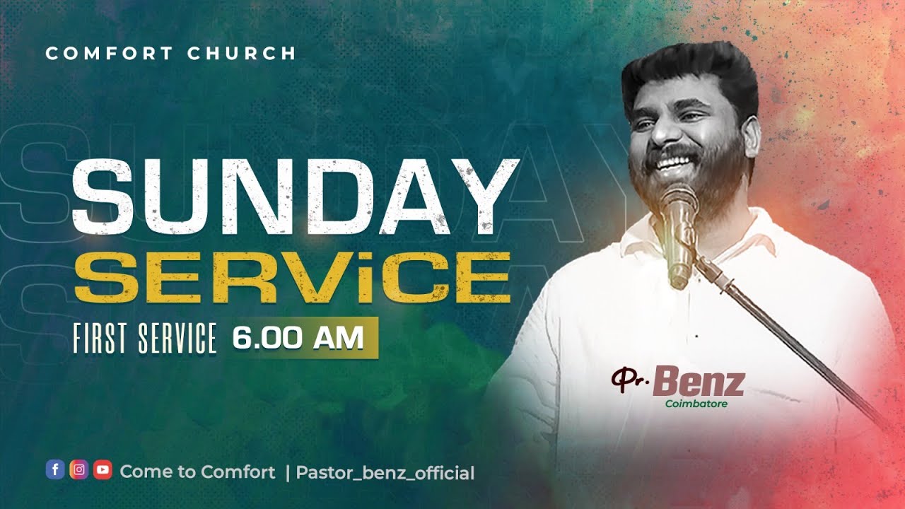 LIVE | SUNDAY 1st SERVICE | 12 MAY 2024 | PASTOR BENZ | COMFORT CHURCH