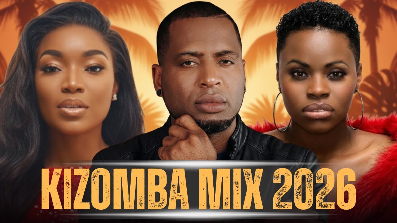 KIZOMBA MIX 2026 💞 Os Melhores Hits do Ano | Kizomba & Zouk Love | Pérola, Yuri Da Cunha, Ary