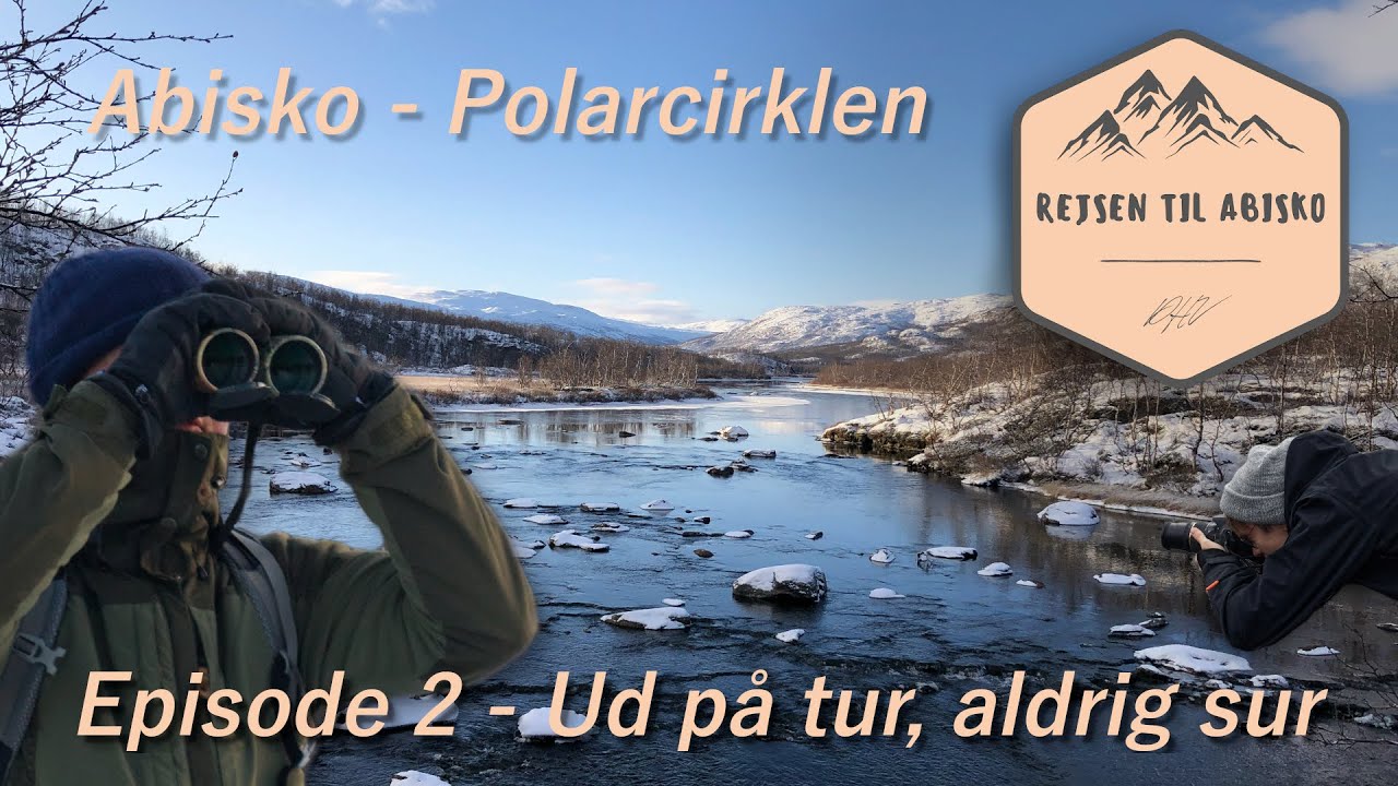 Polarcirklen Kalder: Episode 2 - Ud p&aring; tur, aldrig sur