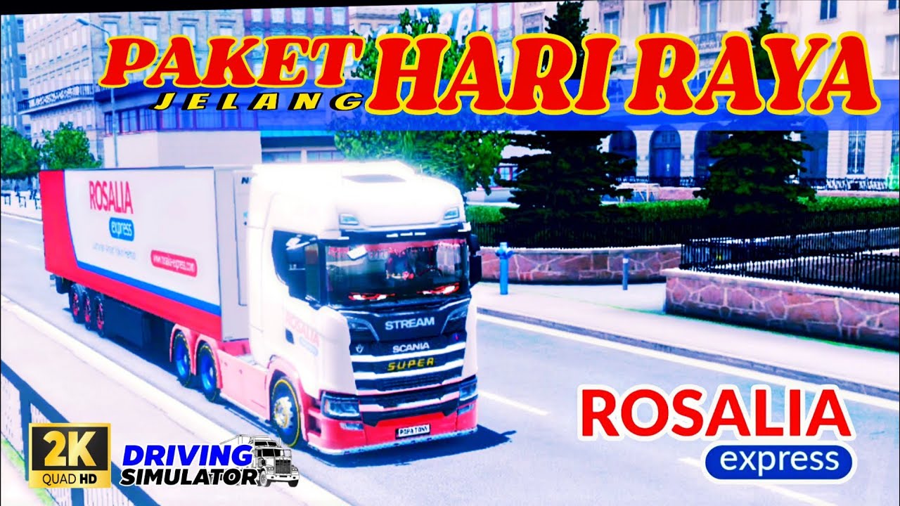 Lojakan Paket Jelang Lebaran‼️|| Truckers of Europe 3 || Rosalia Express || Gameplay Simulator