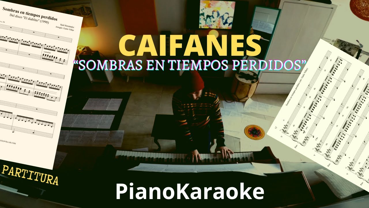 Caifanes - Sombras en tiempos perdidos (Partitura + PianoKaraoke)