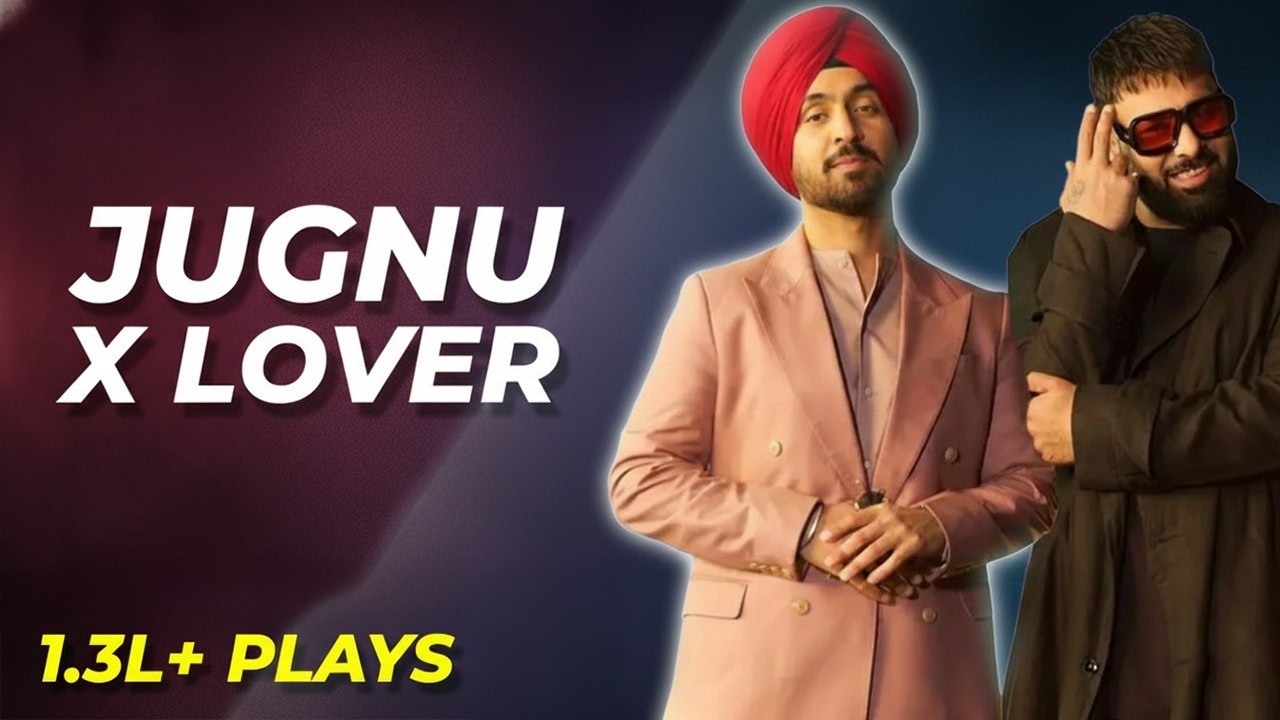 VIC - Badshah & Diljit - The Jugnu X Lover Mashup