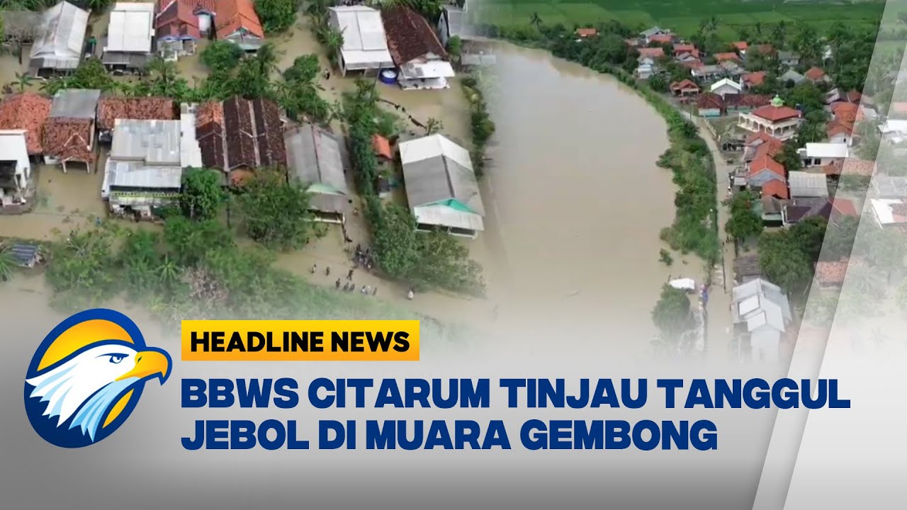 [HEADLINE NEWS, 20/01] Potret Tanggul Jebol di Muara Gembong