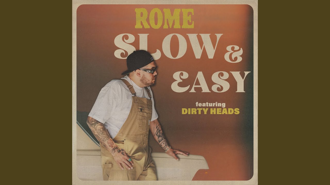 Slow & Easy (feat. Dirty Heads)