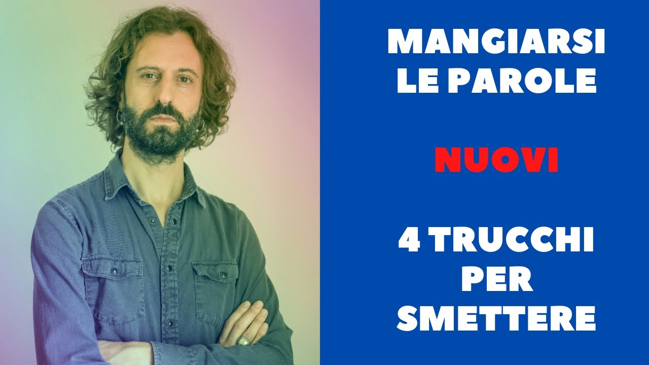 Mangiarsi le parole nuovi 4 esercizi. PART 2 Ridurre la cadenza e articolare meglio quando si parla.