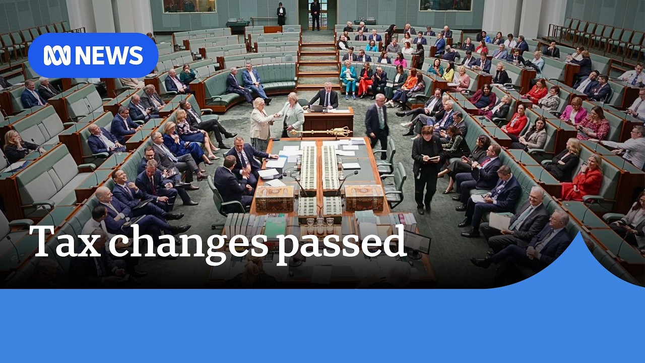 Tax changes pass lower house after days of debate | ABC NEWS