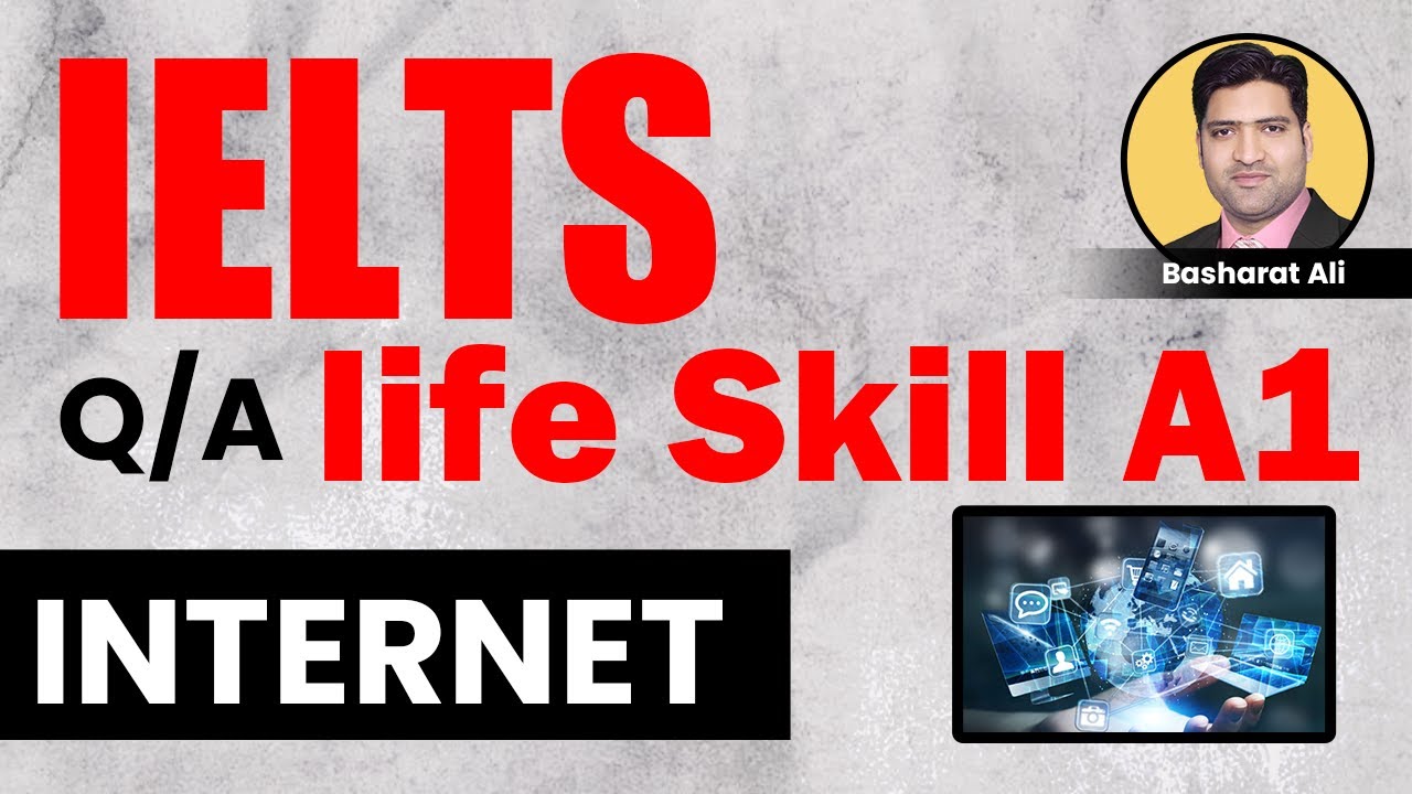 INTERNET | A1 LIFE SKILLS TOPIC DISCUSSION | IELTS A1 LIFE SKILLS LISTENING QUESTIONS AND ANSWERS