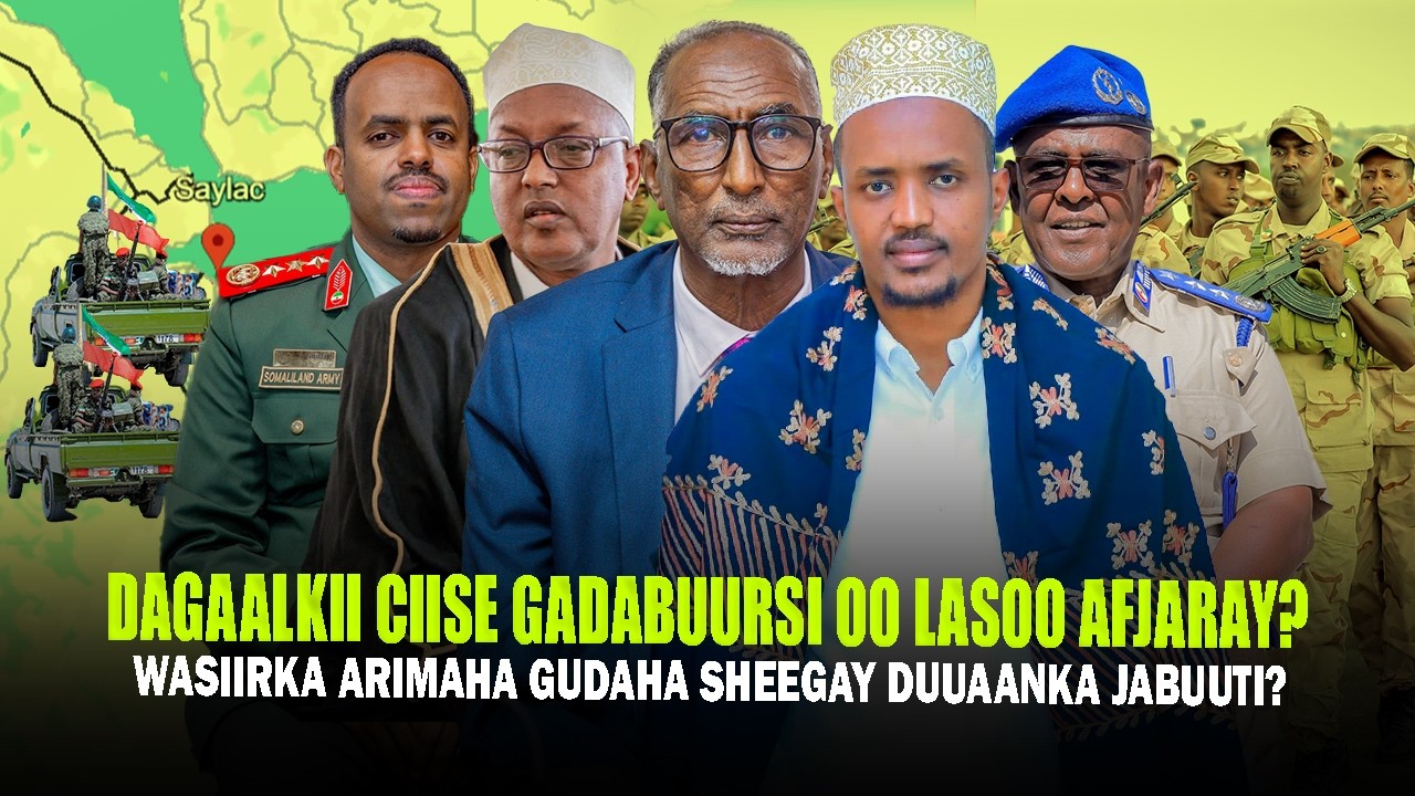 Xog Dagaalkii Ciise iyo Gadabuursi oo Lasoo Afjartay iyo Fashilka Weeraradii Jabuuti iyo Somaliya..?
