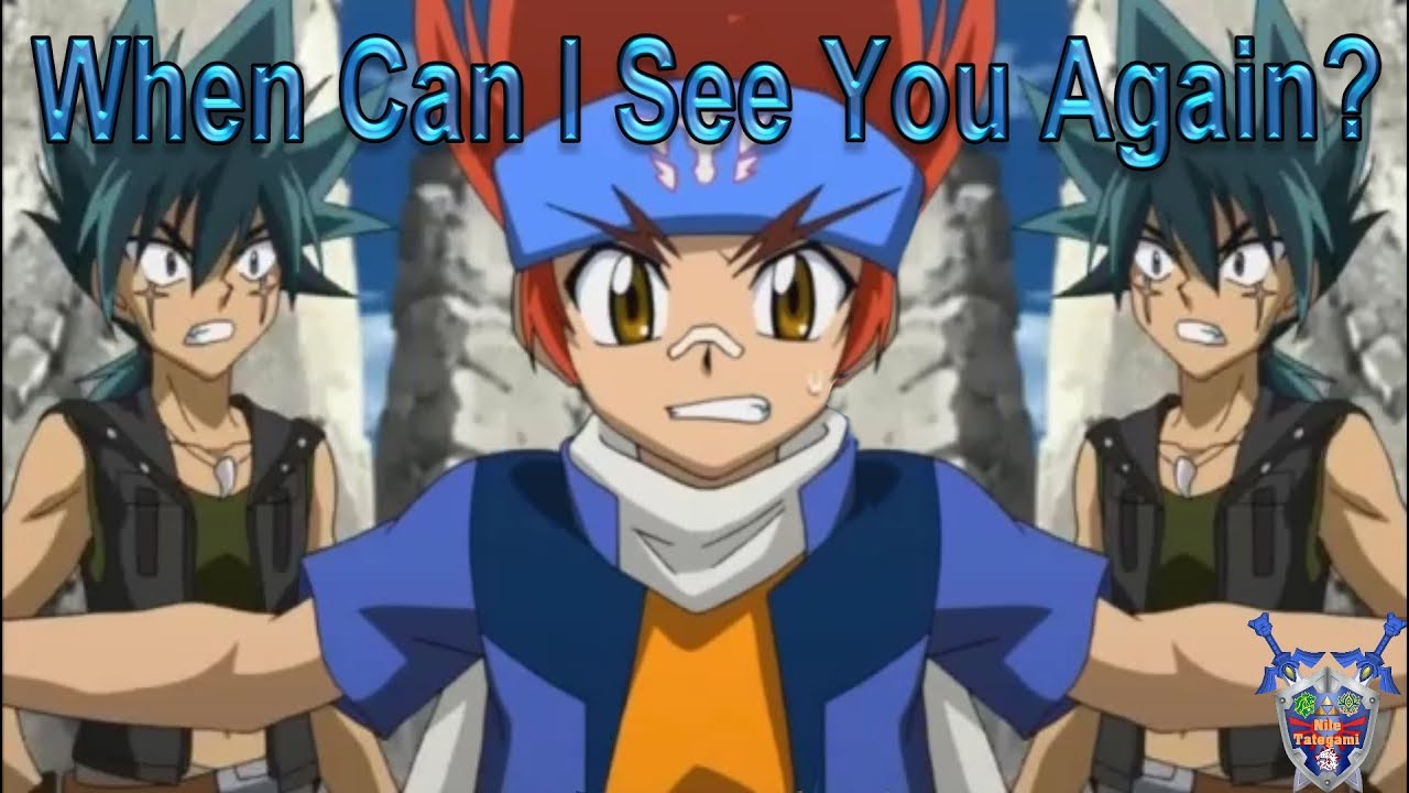 Kyoya & Gingka ~ When Can I See You Again?