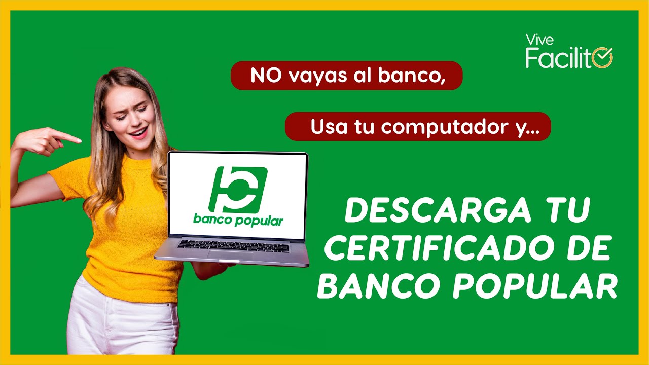 Certificaci&oacute;n Bancaria Banco Popular desde computador (2022)
