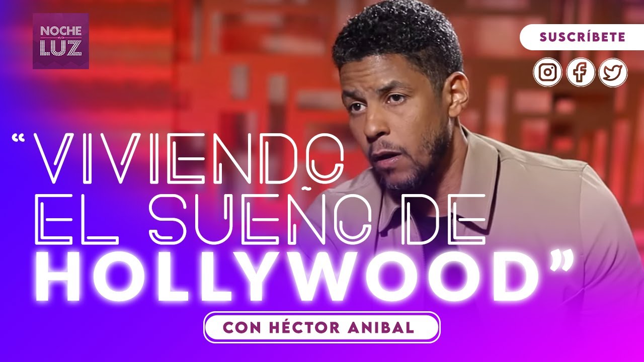 HÉCTOR ANIBAL VIVIENDO EL SUEÑO EN HOLLYWOOD - PARTE 1 | NDL