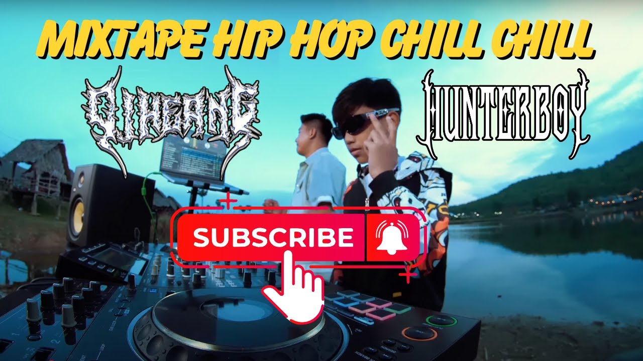 DJ HEANG ft HUNTER BOY - HIP HOP KHMER RELAX CHILL MIXTAPE