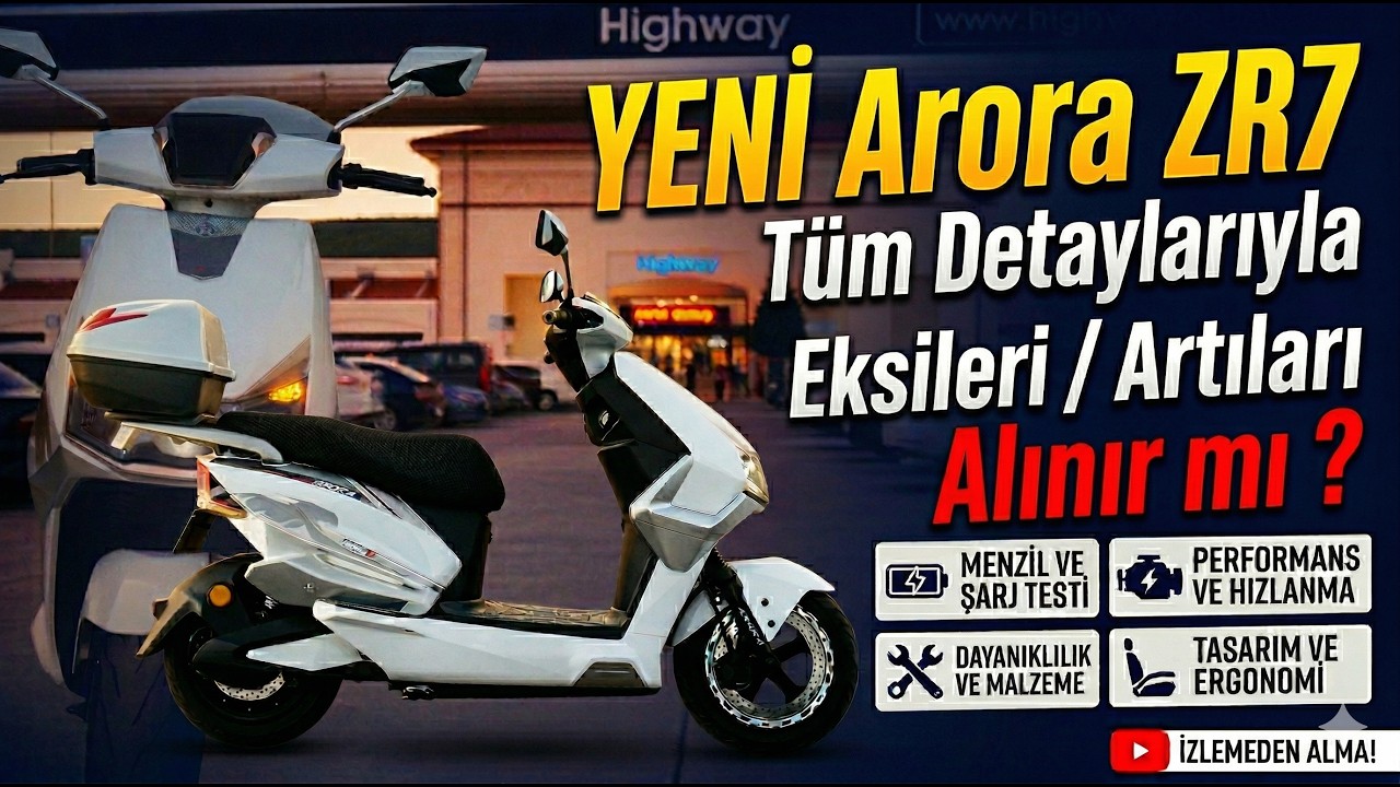 YENİ Arora ZR7 Tüm Detaylarıyla - Eksileri Artıları - Alınır mı ?