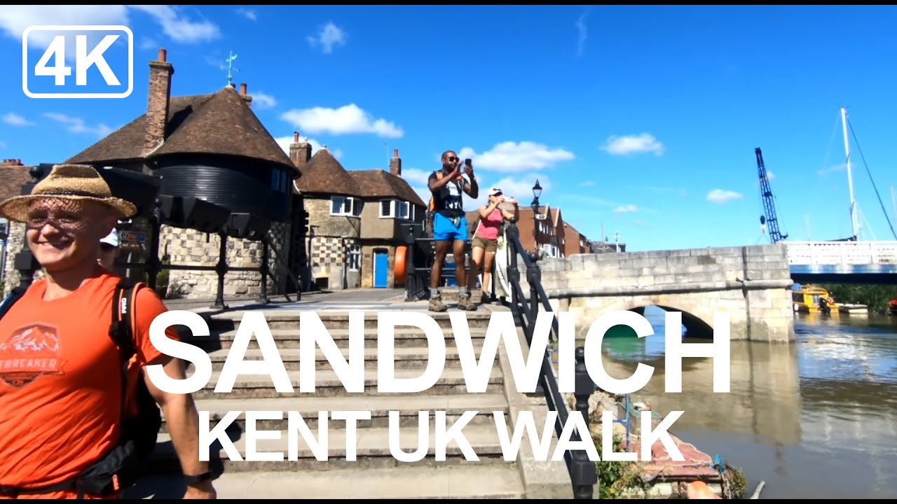 Sandwich Town UK Walking Tour 2021 - Best Places to Visit in the UK