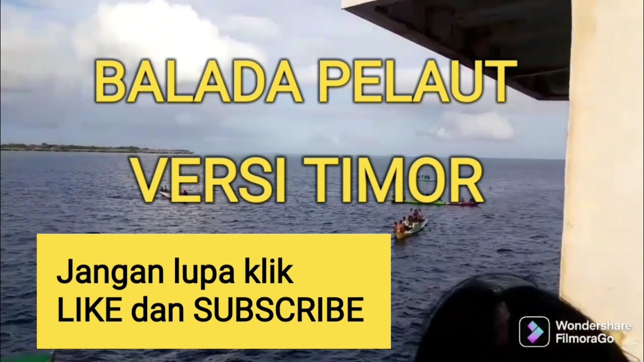 BALADA PELAUT - VERSI MUSIC TIMOR