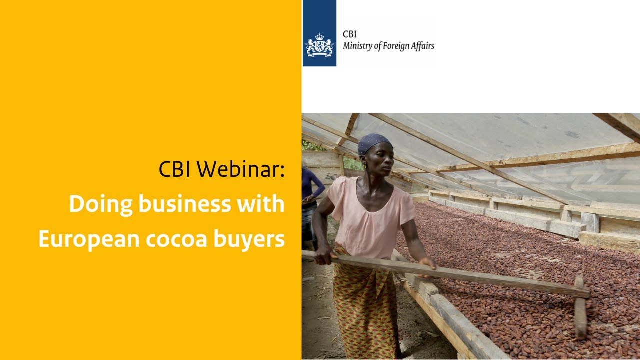 CBI Webinar: Doing business with European cocoa buyers
