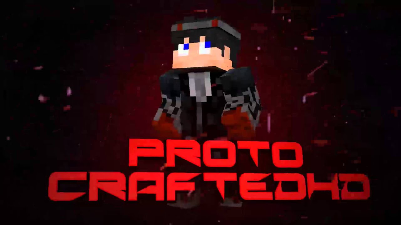 ProtoCraftedHD's New 3D Intro (60FPS)