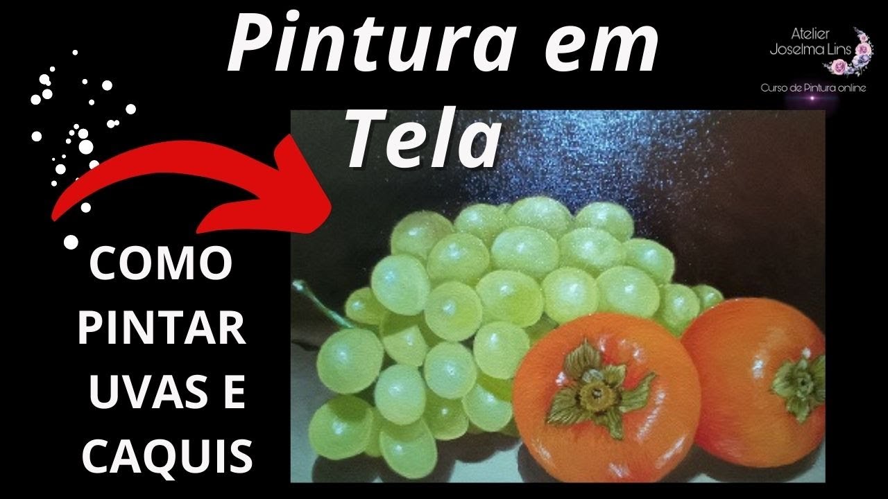 Como pintar uvas e caquis em &oacute;leo sobre tela #pintura para iniciantes