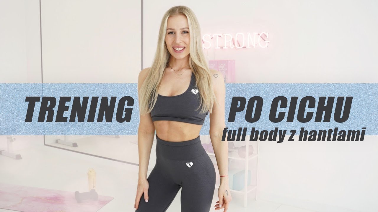 TRENING PO CICHU 🤫 | FULL BODY Z HANTLAMI | CAŁE CIAŁO | CICHY, BEZ HAŁASU, SKAKANIA | Agata Zając