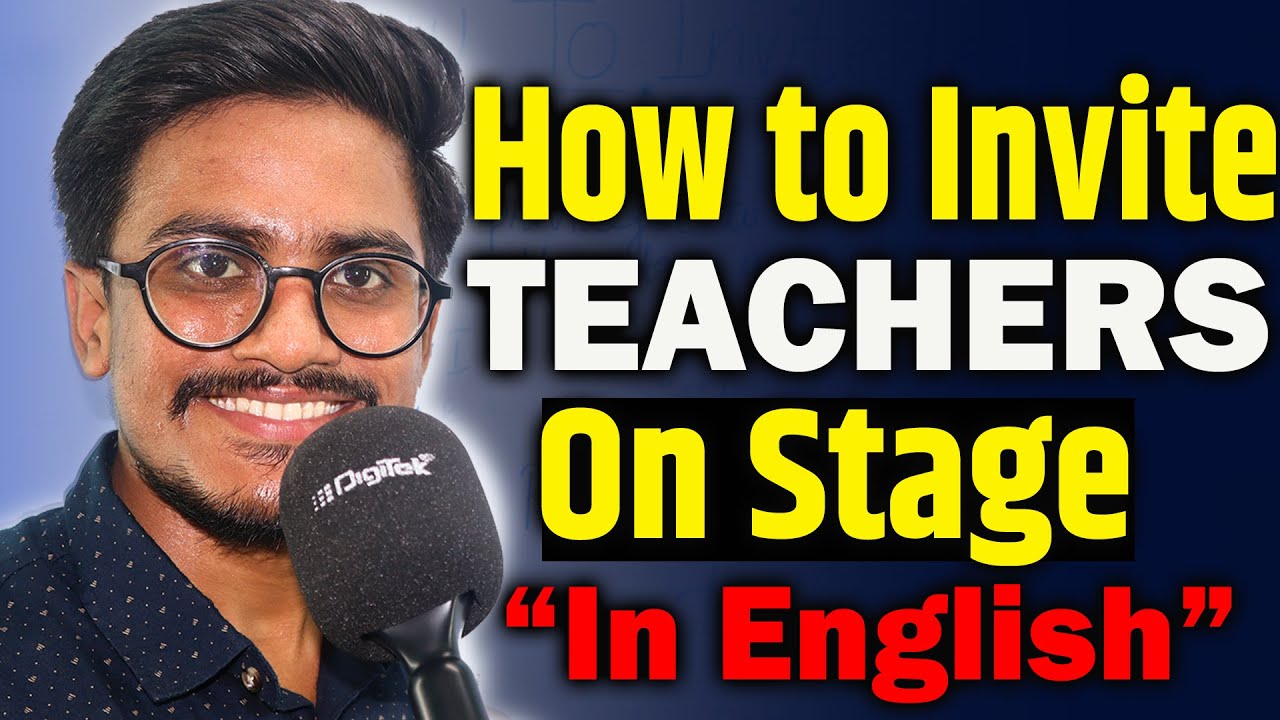 How To Invite Teachers On Stage In English | School Stage Anchoring In English |