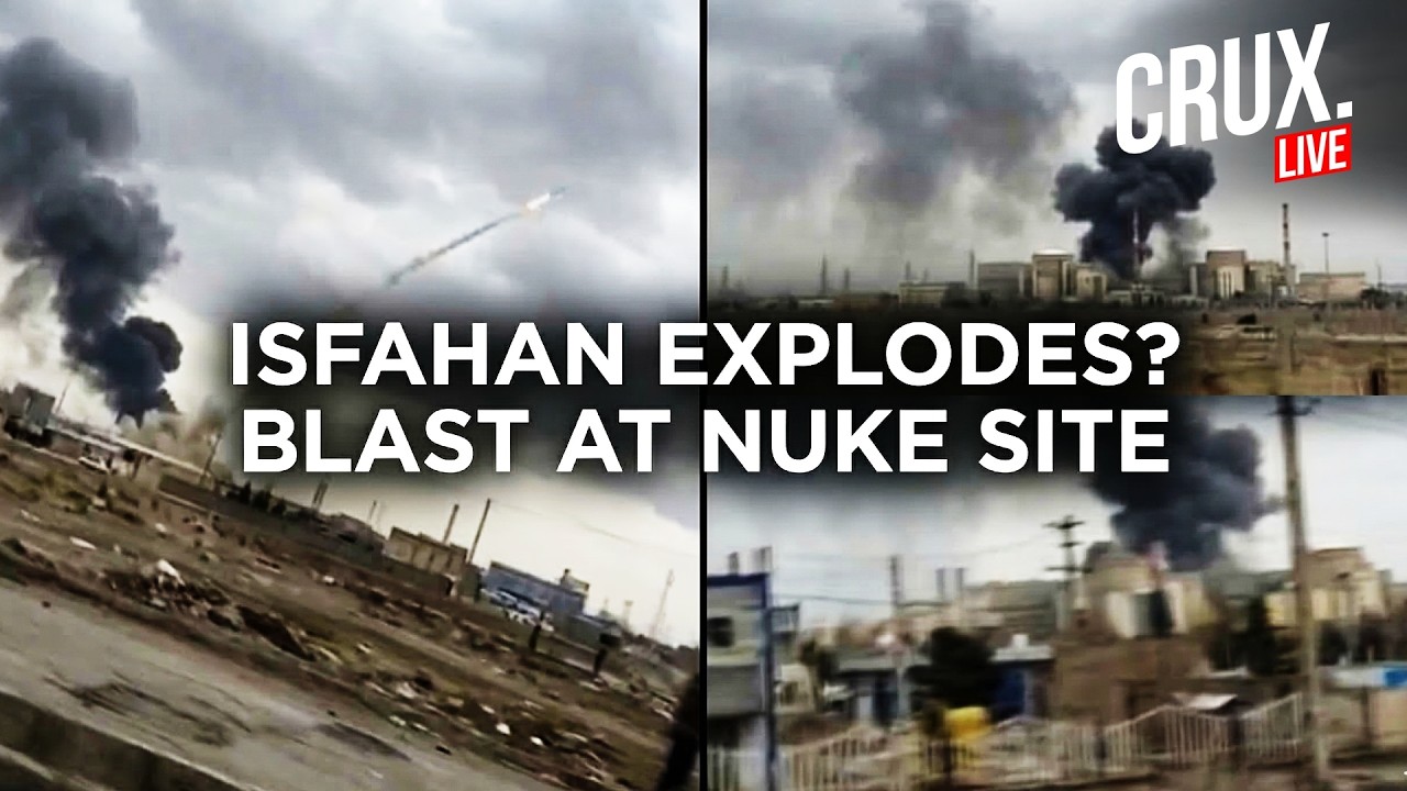 Iran LIVE | Explosion Near Isfahan Nuclear Site, Tehran Panics Over Possible Radiation Leak | Israel