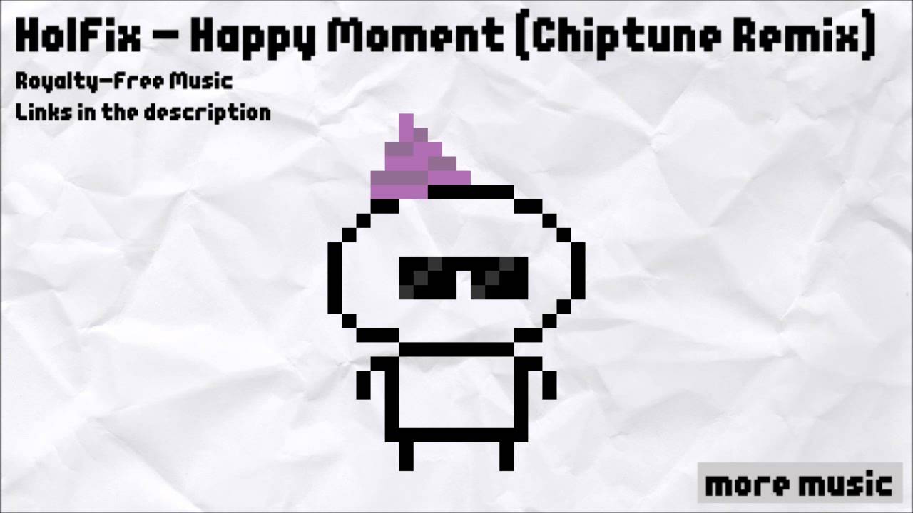[Free Music] HolFix - Happy Moment (Chiptune Remix)