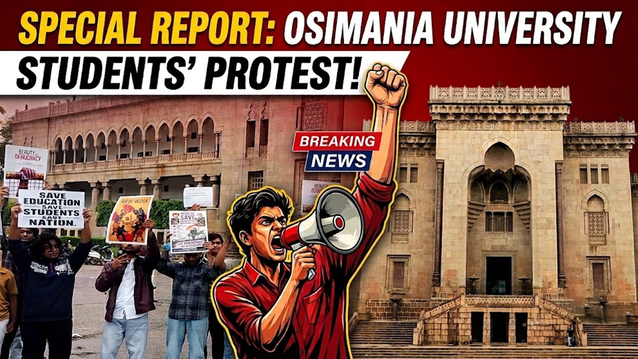 Special report on students  protest in Osmania University