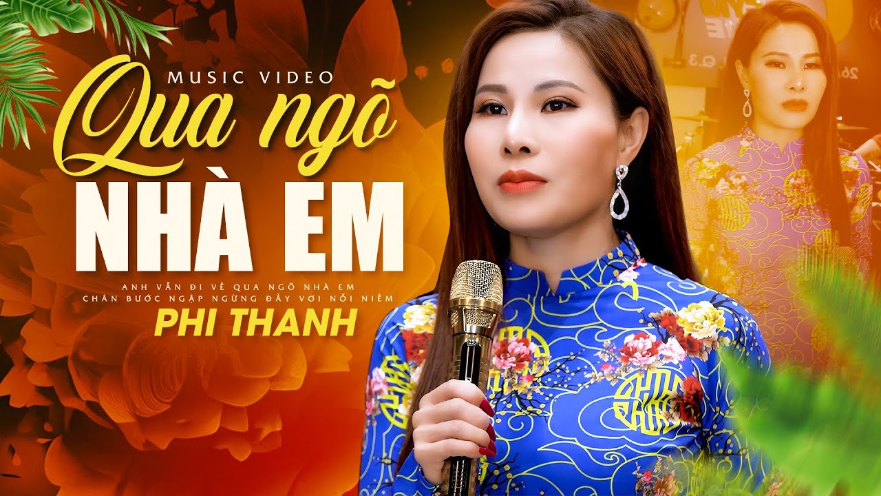 NỔI DA GÀ Giọng Hát ĐỘC LẠ SIÊU HAY Này | LK QUA NGÕ NHÀ EM - Phi Thanh Top Hits