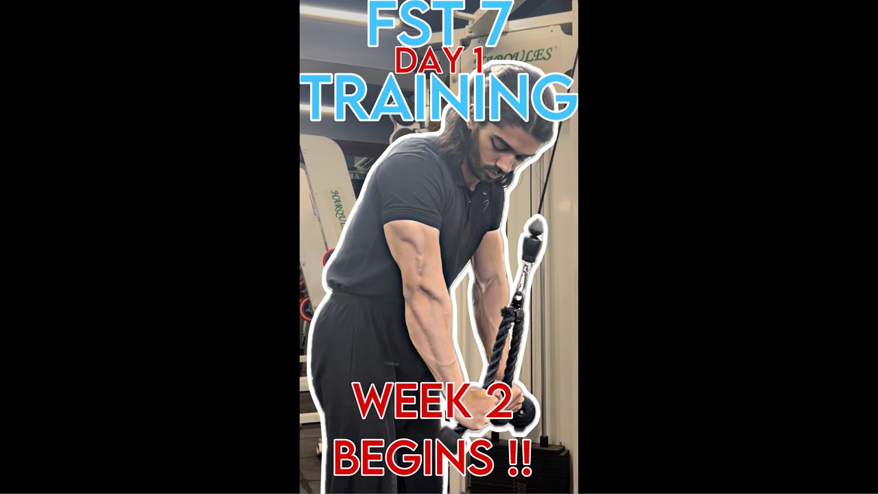 FST 7 TRAINING DAY 1 WEEK 2