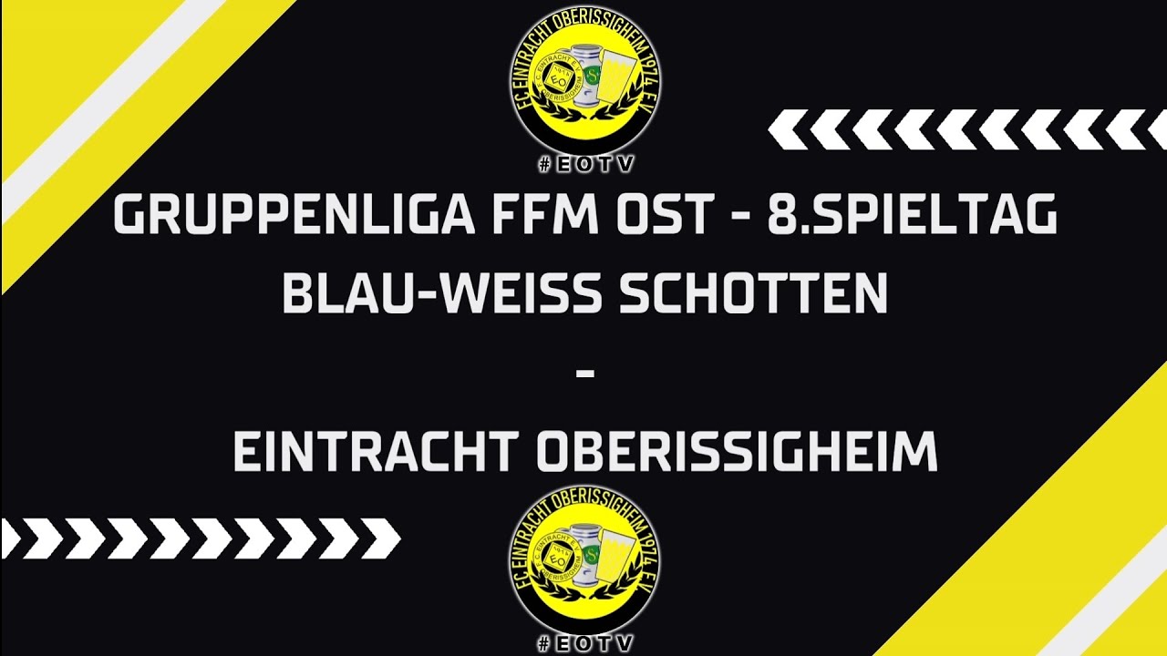 #EOTV Blau-Wei&szlig; Schotten - Eintracht Oberissigheim | Torshow 8. Spieltag | Gruppenliga FFM Ost 