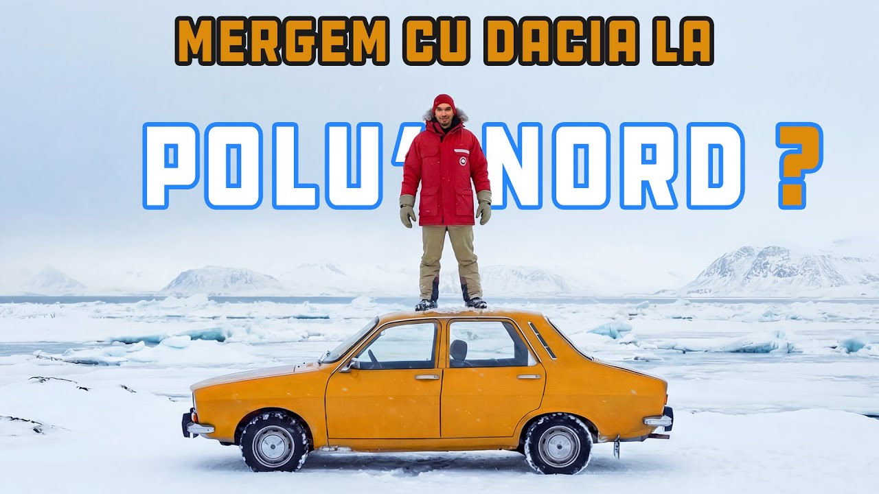 Mergem cu Dacia 1310 la Polu' Nord?