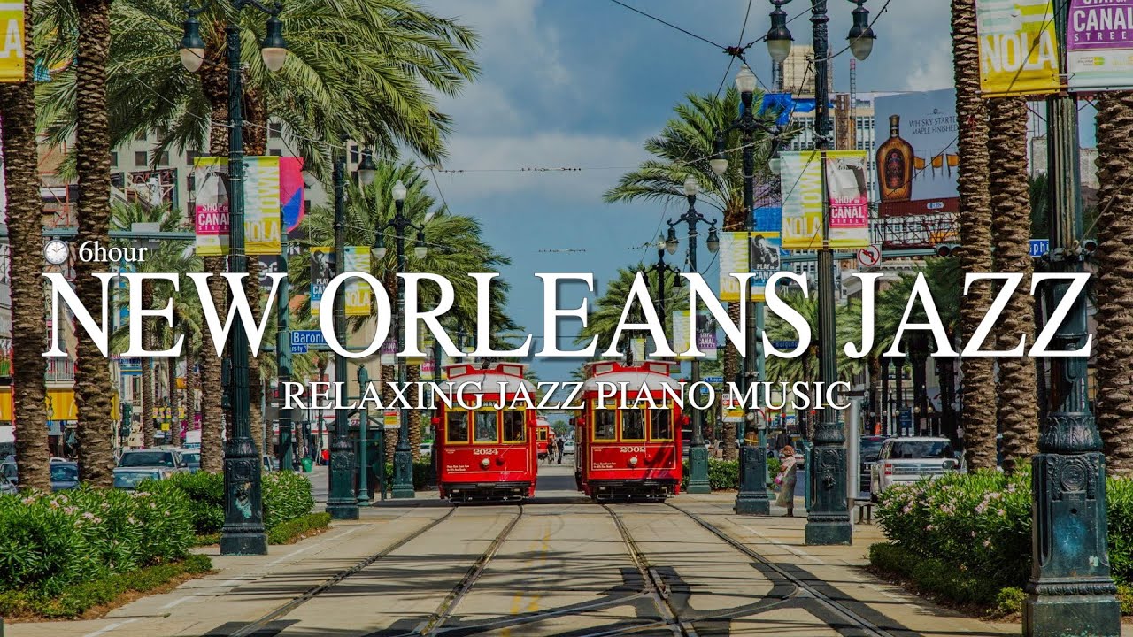 (6hour)💖뉴올리언스 안가봤으면 이음악 PICK❗️l New Orleans Jazz Music l Relaxing Jazz Piano Music for Good Mood