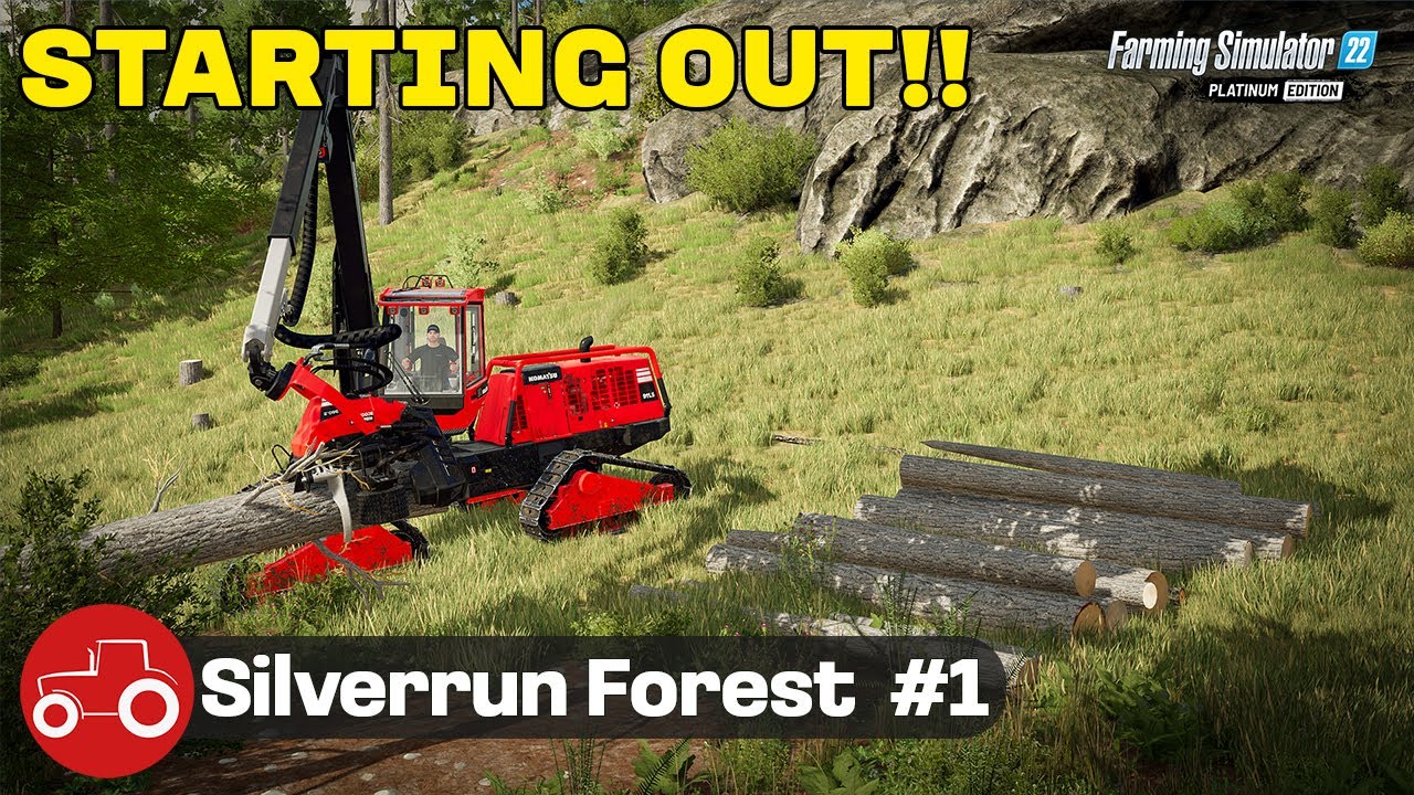 Clearing Our First Trees Silverrun Forest Farming Simulator 22 Let's Play Episode 1