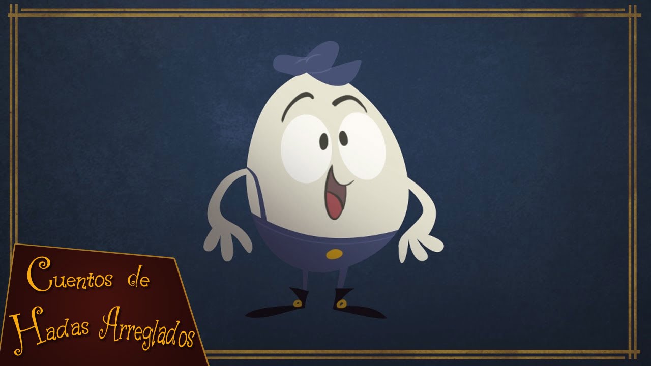 Cuentos de Hadas Arreglados - Humpty Dumpty