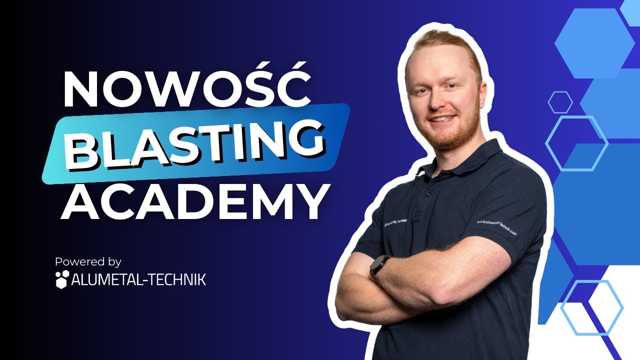 Blasting Academy: Wejdź w ekspercki świat obróbki strumieniowo-ściernej!💪