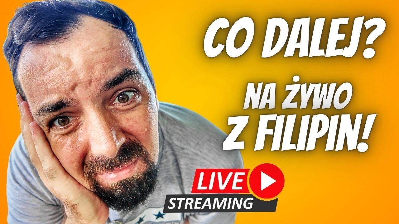 I co dalej?  Rozmowy na żywo z Filipin!