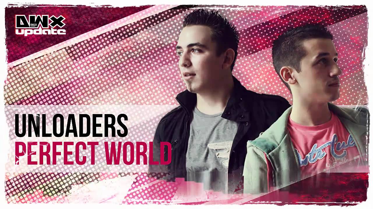 Unloaders - Perfect World (Preview)