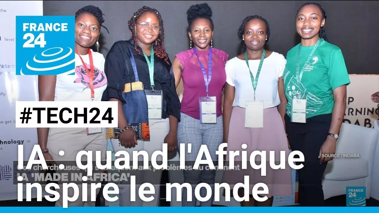 Intelligence artificielle : ces chercheuses africaines sont en avance • FRANCE 24
