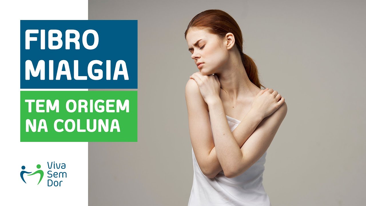 Fibromialgia tem origem na coluna vertebral