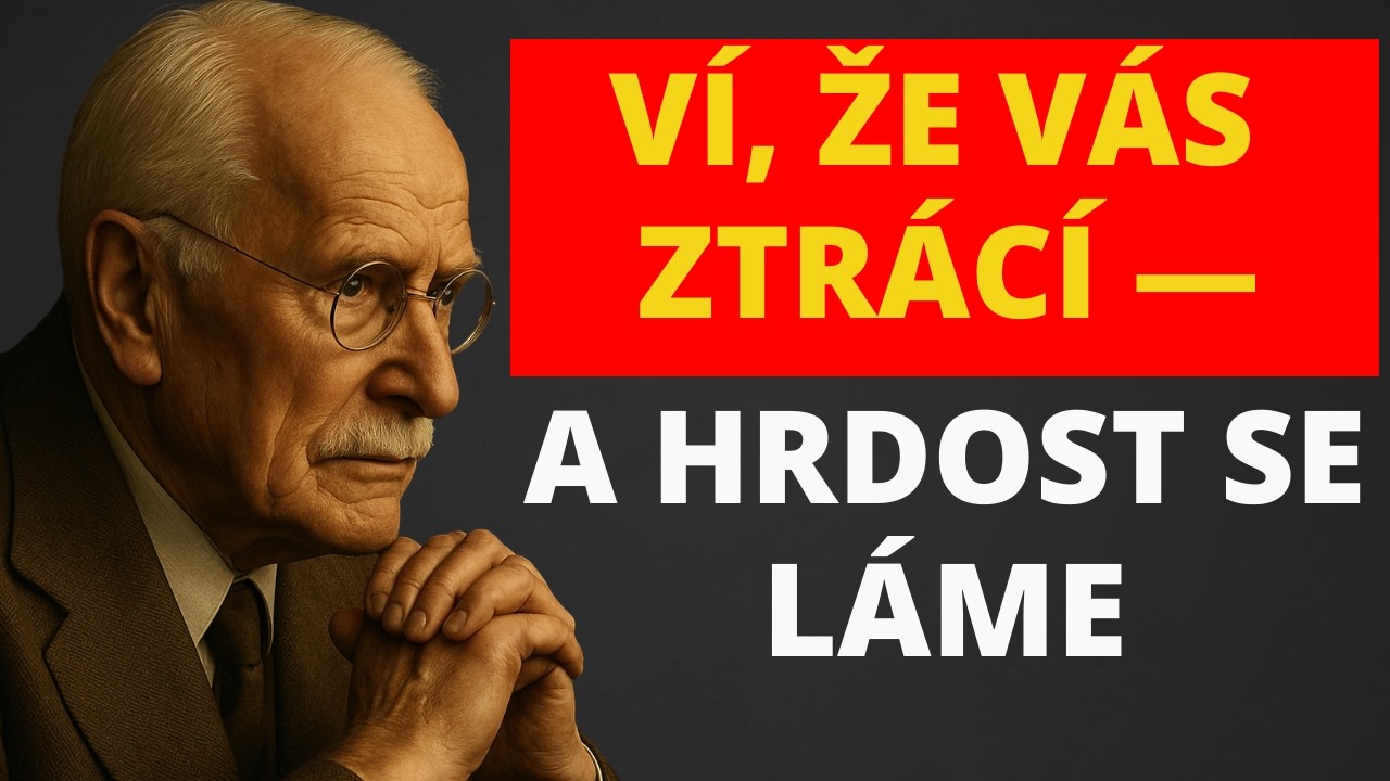 Tato osoba ví, že vás ztrácí – její hrdost rychle slábne | Carl Jung