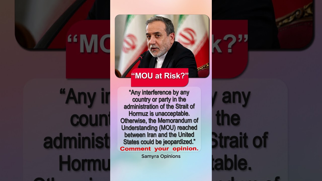Iran&rsquo;s Warning Over Strait of Hormuz: &ldquo;MOU Could Be Jeopardized&rdquo; #trendingnews