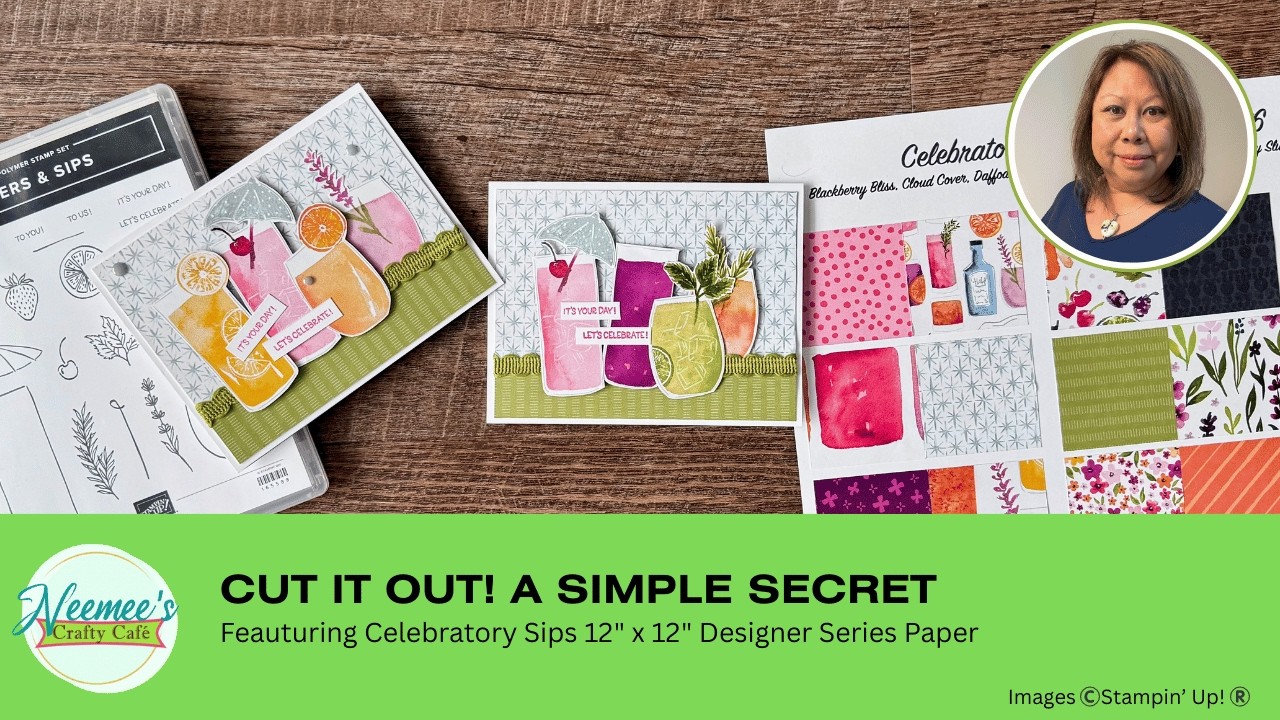 CUT IT OUT! A Secret to Simple, Stunning Cards