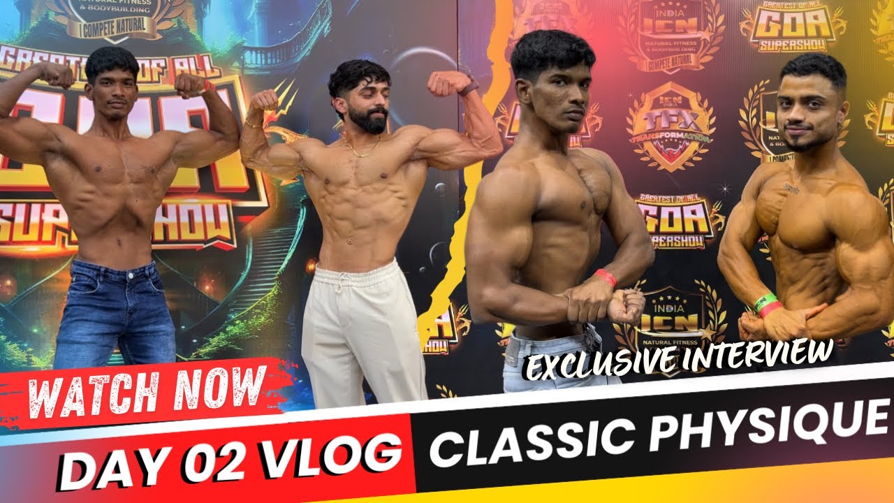 Classic Physique Overall 🔥🤯| ICN Goa Natural bodybuilding Competition 🏆👀| Athelete Interviews😍