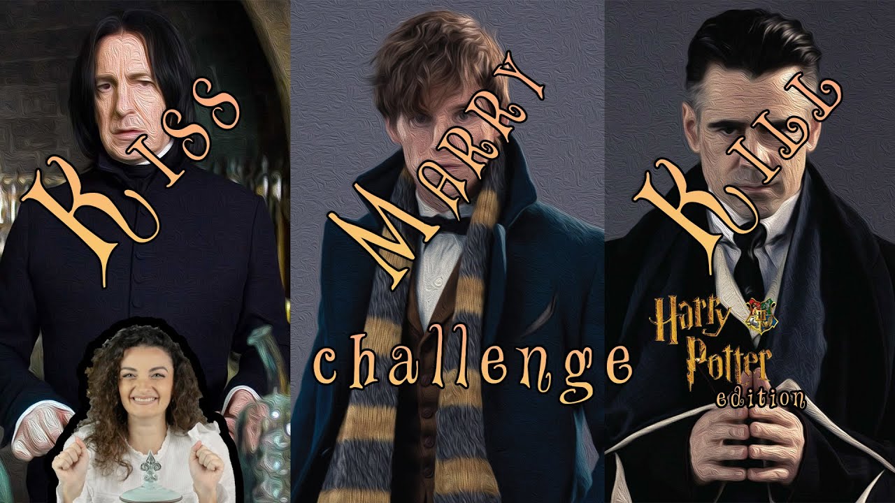 Κάνω Kiss, Marry, Kill Challenge με τους ήρωες από τα Harry Potter και τα Fantastic Beasts!